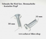 Schraube für Bremsscheiben Ritzel - konisch 30 10